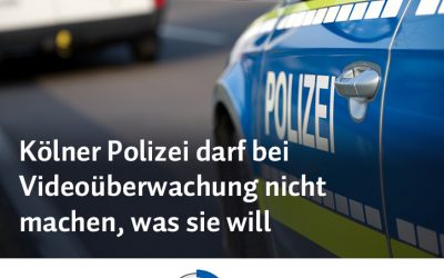 Kölner Polizei darf bei Videoüberwachung nicht machen, was sie will