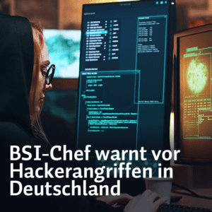 BSI warnt vor Cyberangriffen